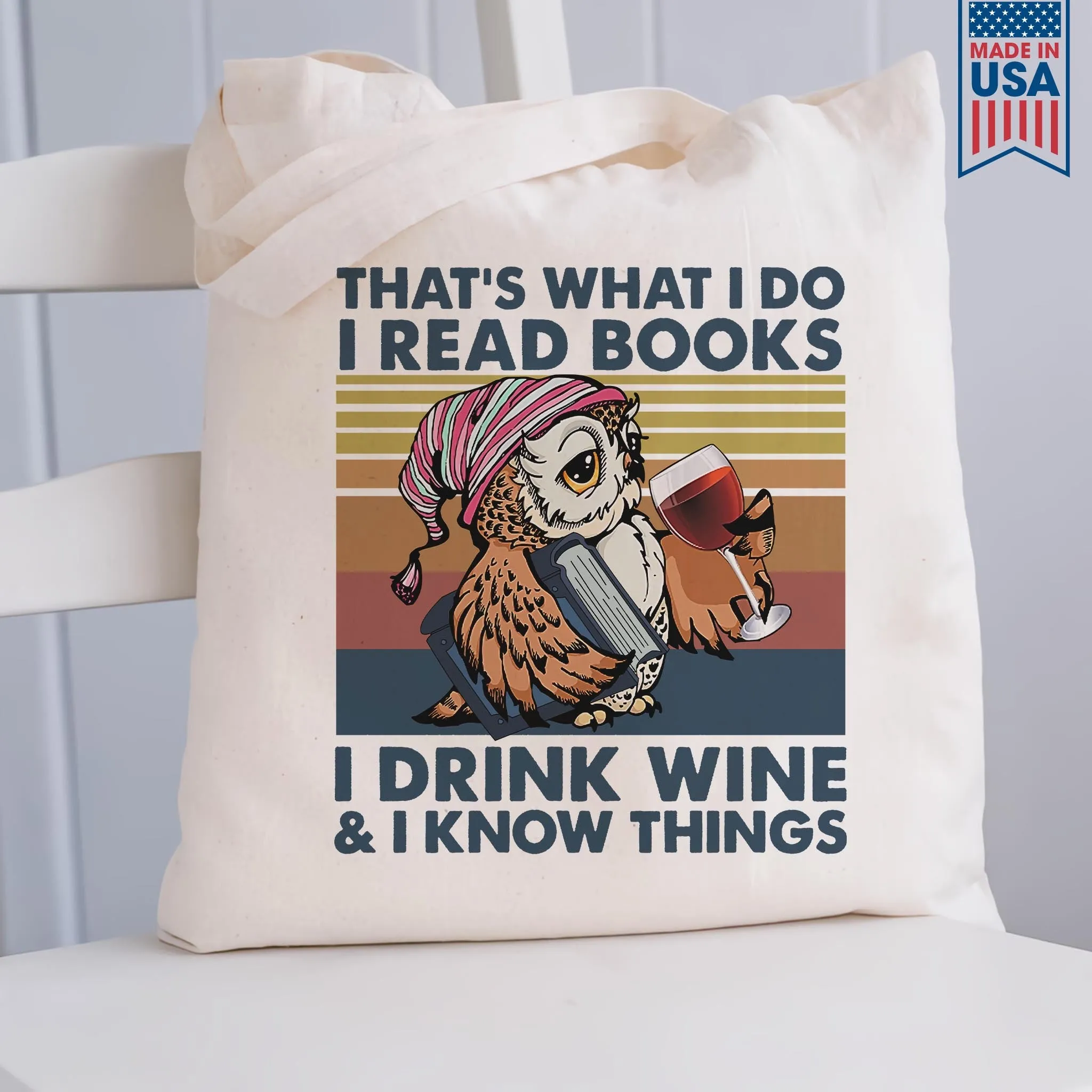 I Drink Wine And I Know Things Book Lovers Gift TBW11