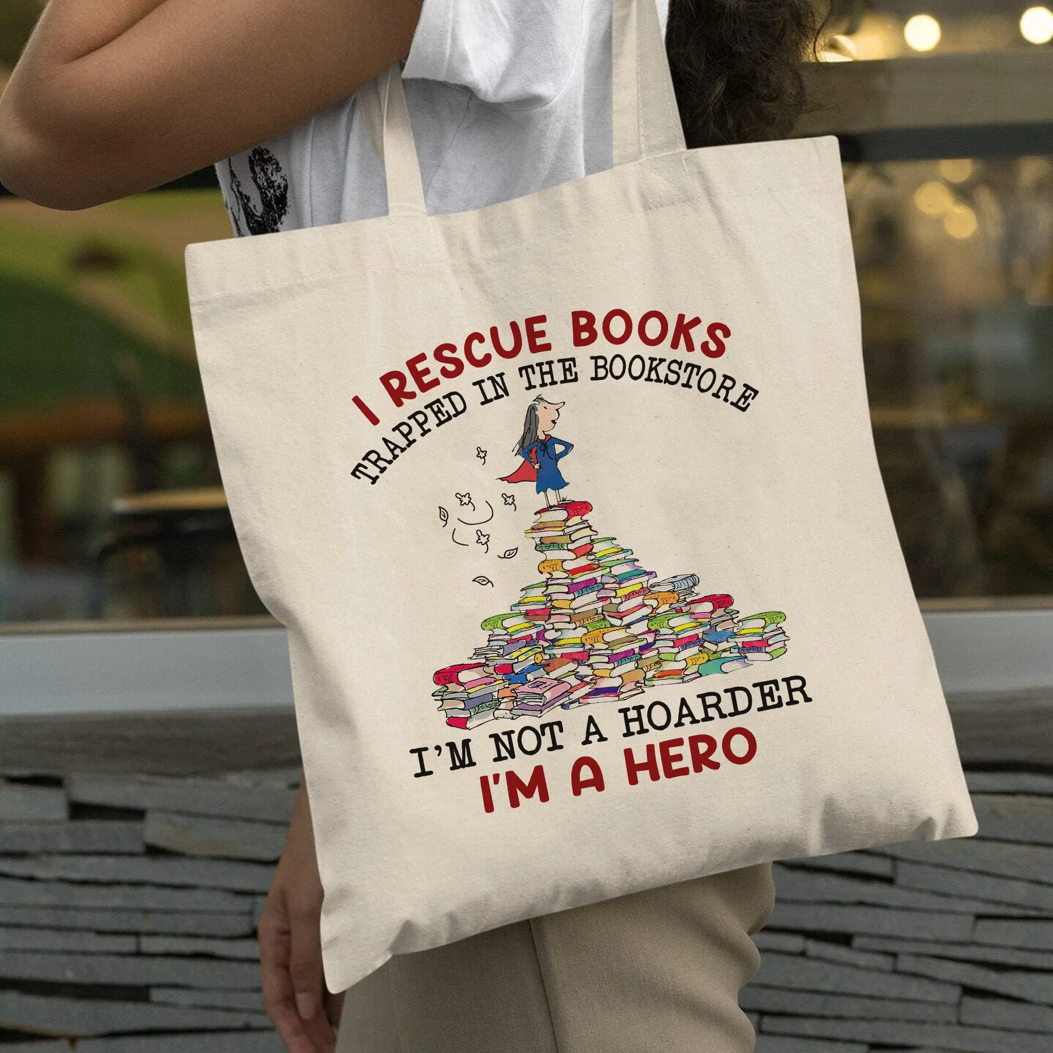 I Rescue Books Trapped In The Bookstore I'm Not A Hoarder I'm A Hero Book Lovers Gift TBW385