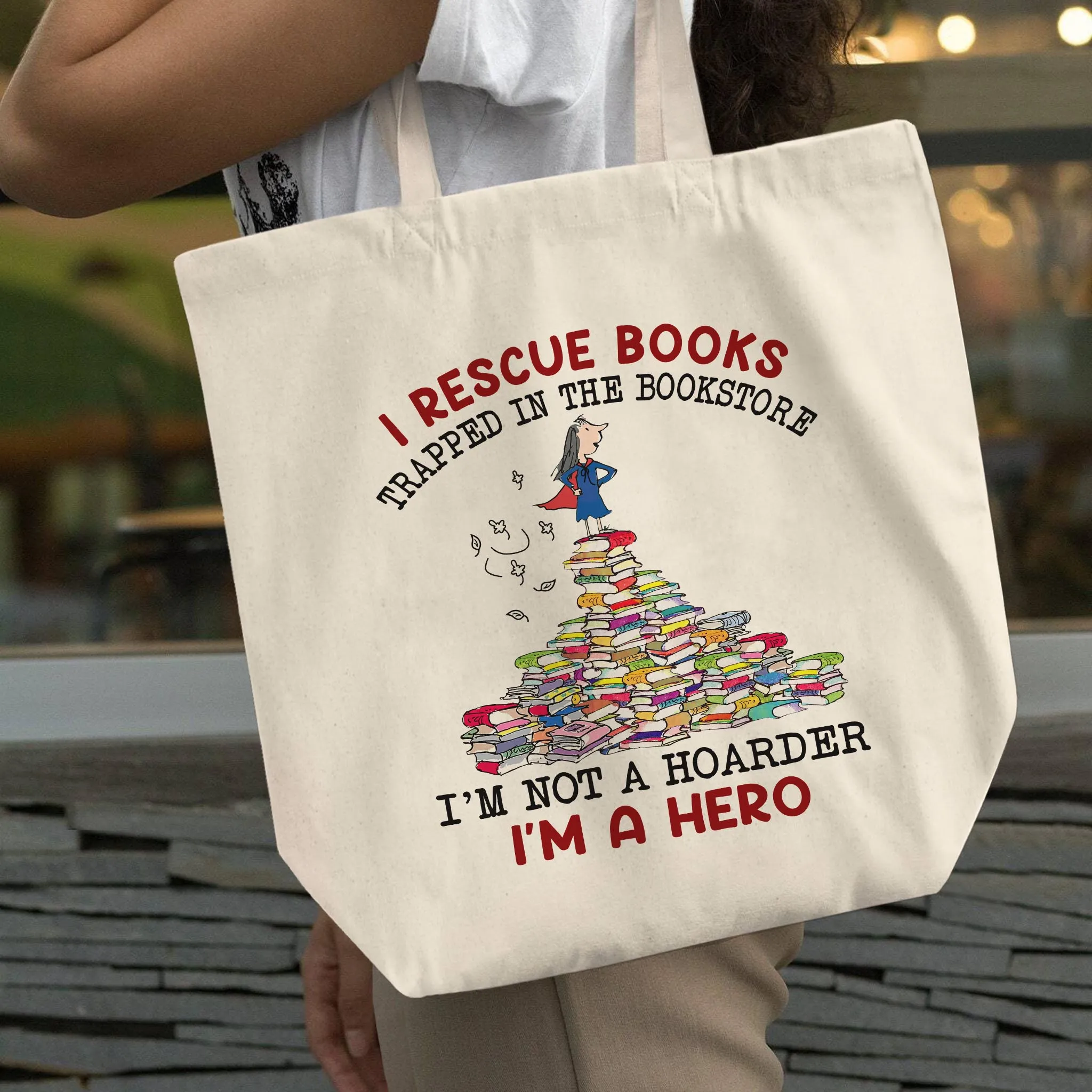 I Rescue Books Trapped In The Bookstore I'm Not A Hoarder I'm A Hero Book Lovers Gift TBW385